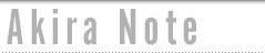 Akira Note